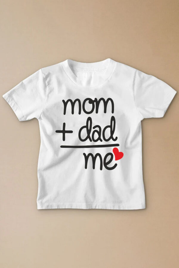 Mom+Dad= Me Kids T-Shirt bb04-01